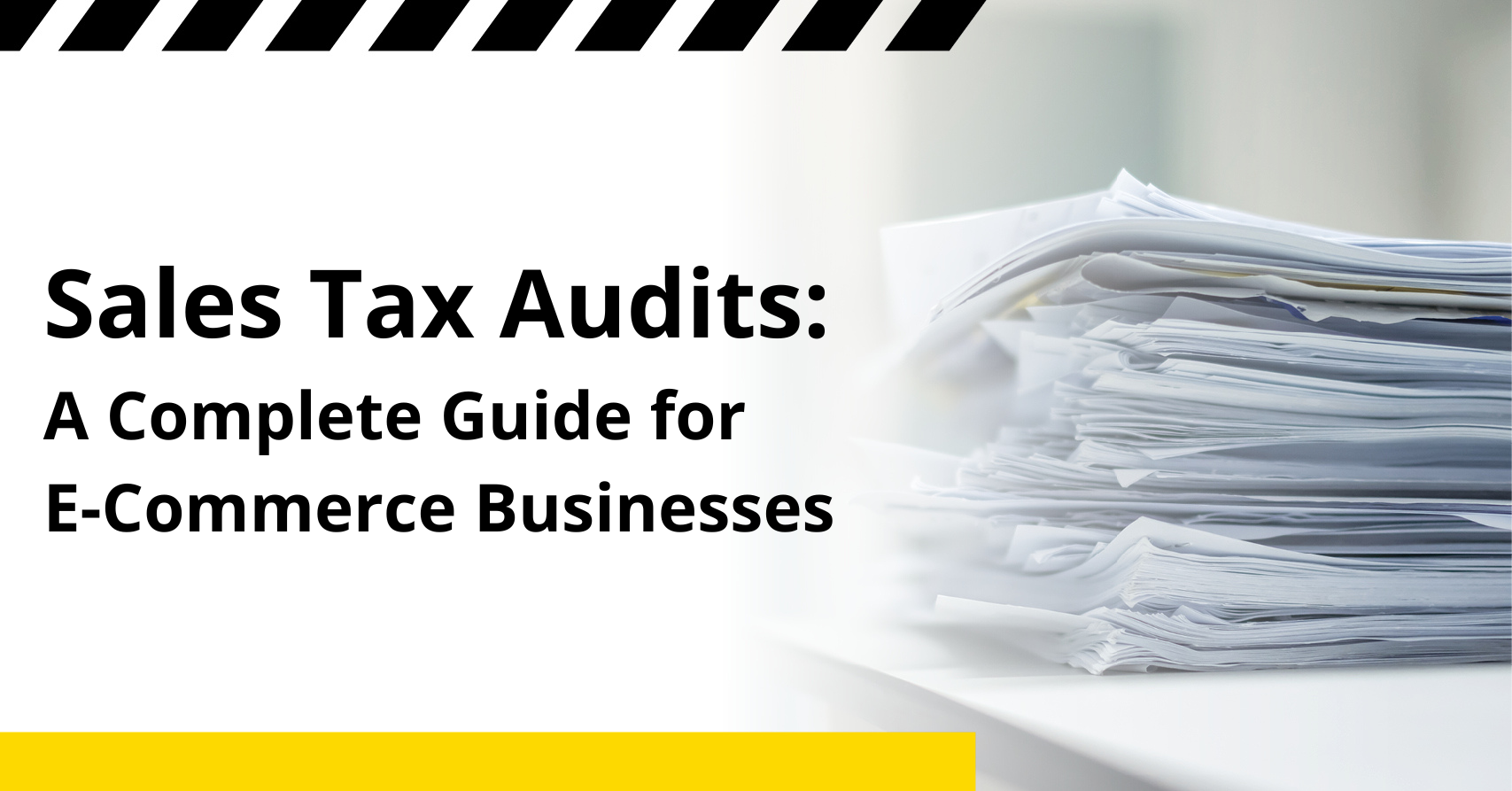 Everything e-commerce sellers need to know if being audited for sales tax