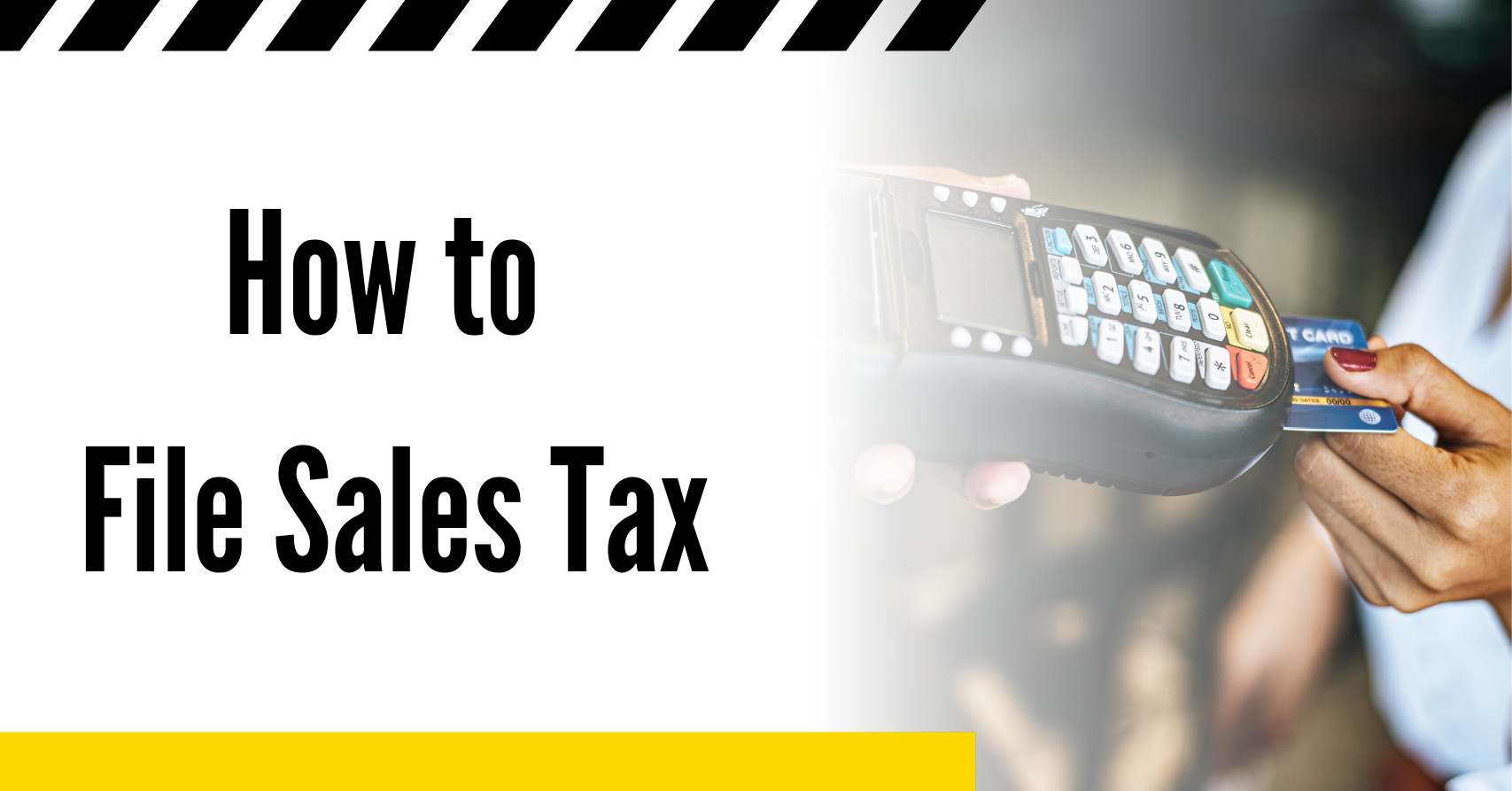Everything e-commerce sellers need to know about filing sales tax