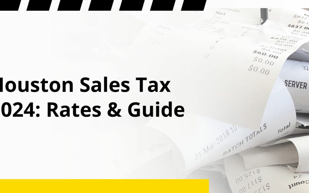 Houston Sales Tax 2024: Rates & Guide