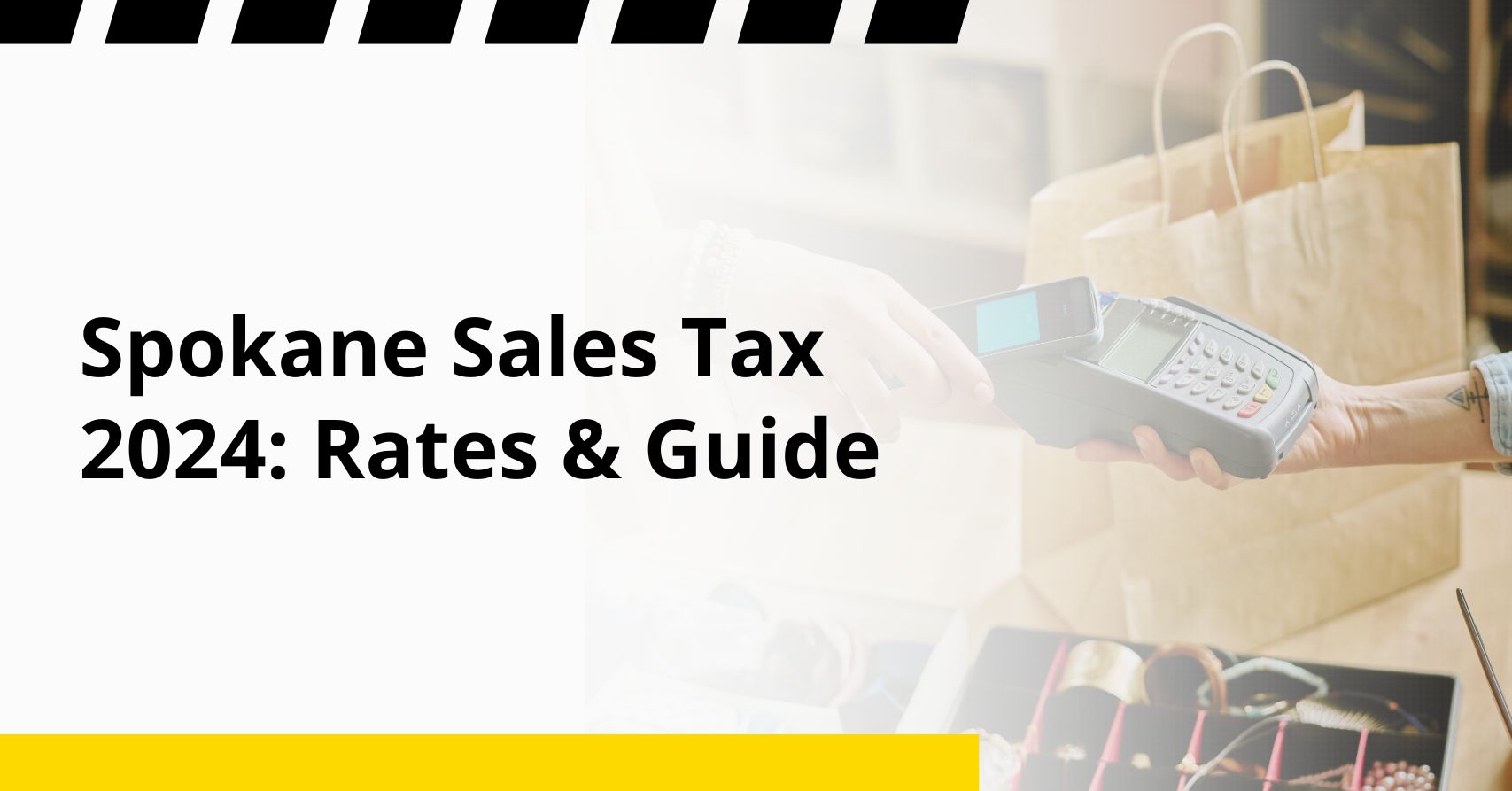 Spokane Sales Tax 2024: Rates & Guide