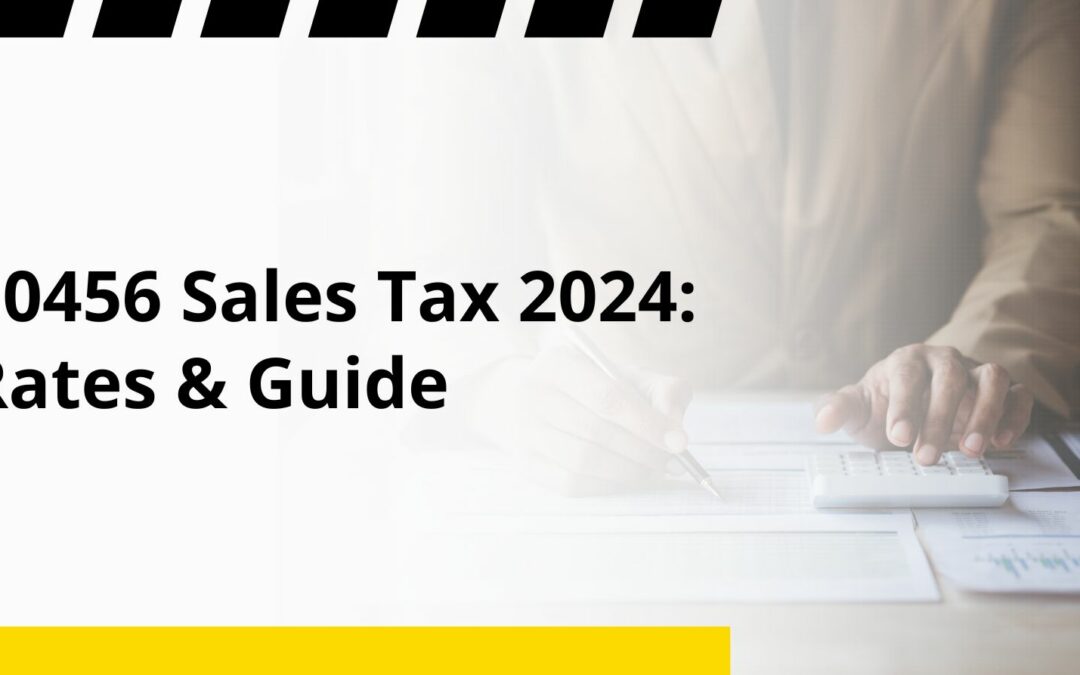 10456 Sales Tax 2024: Rates & Guide