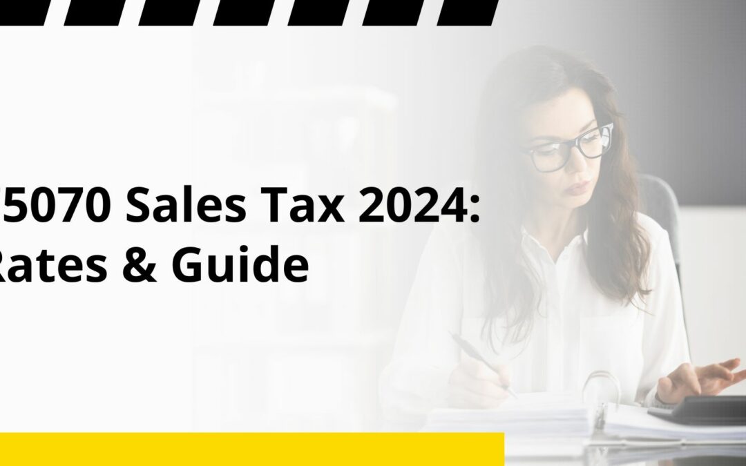 75070 Sales Tax 2024: Rates & Guide