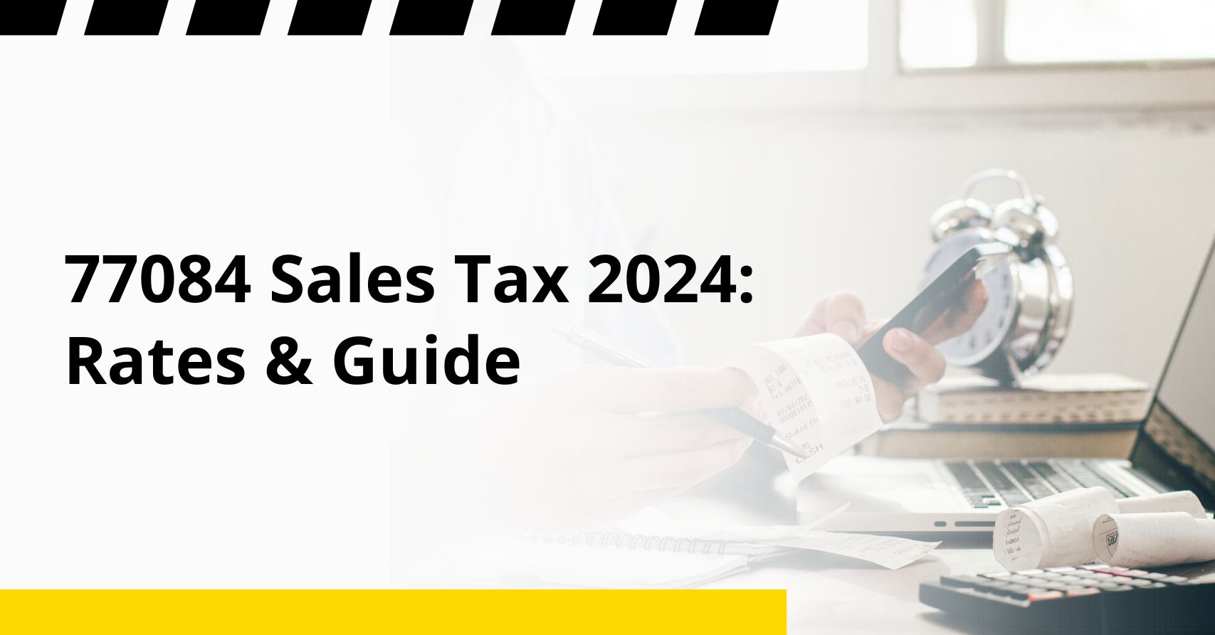 77084 Sales Tax 2024: Rates & Guide