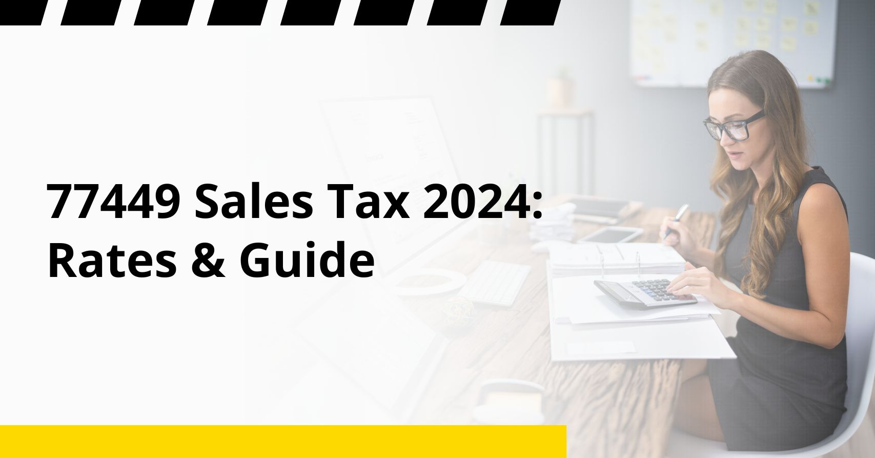 77449 Sales Tax 2024: Rates & Guide