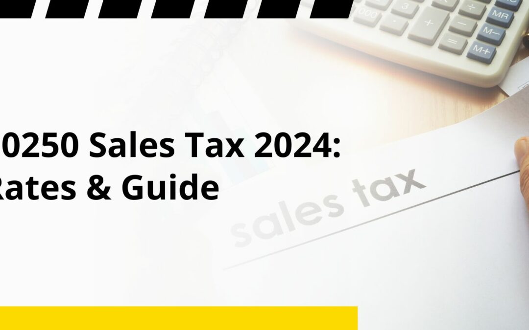 90250 Sales Tax 2024: Rates & Guide