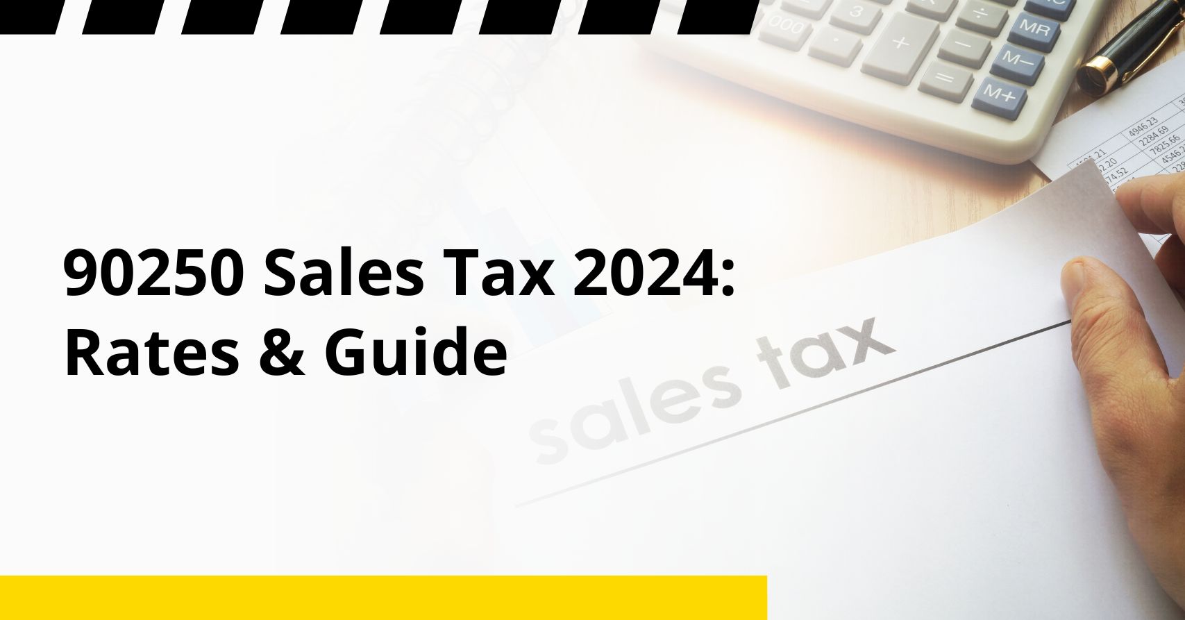 90250 Sales Tax 2024: Rates & Guide 90250 Sales Tax 2024: Rates & Guide