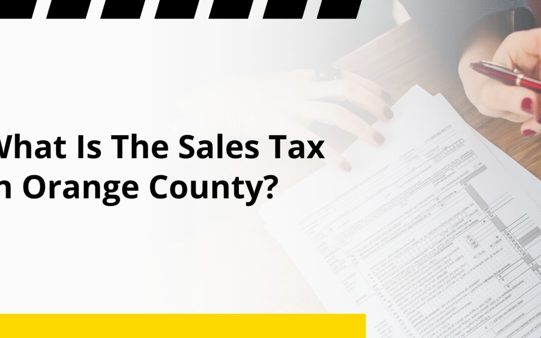 What Is The Sales Tax In Orange County?