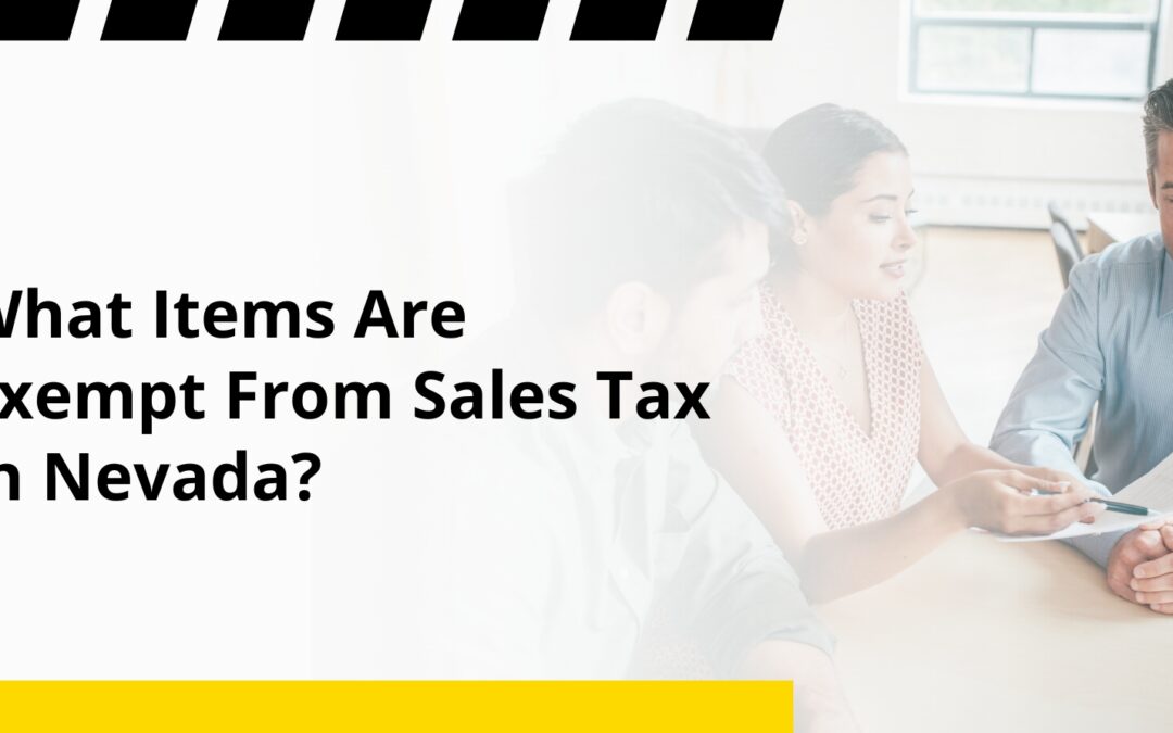 What Items Are Exempt From Sales Tax In Nevada?