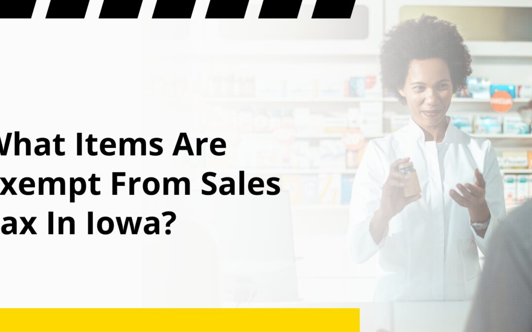 What Items Are Exempt From Sales Tax In Iowa?