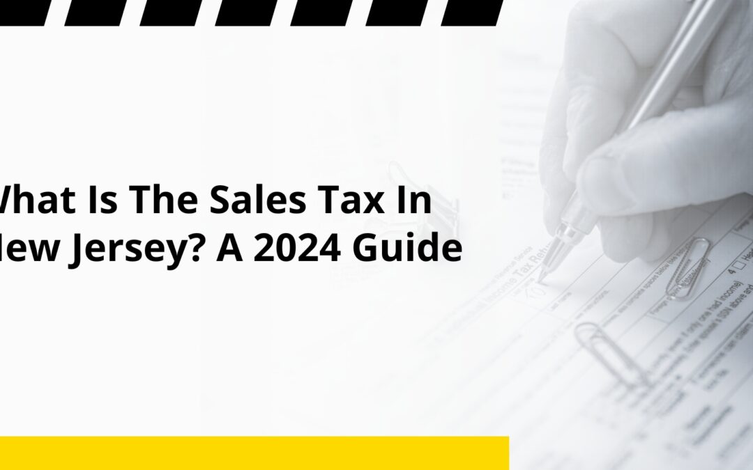 What Is The Sales Tax In New Jersey? A 2024 Guide