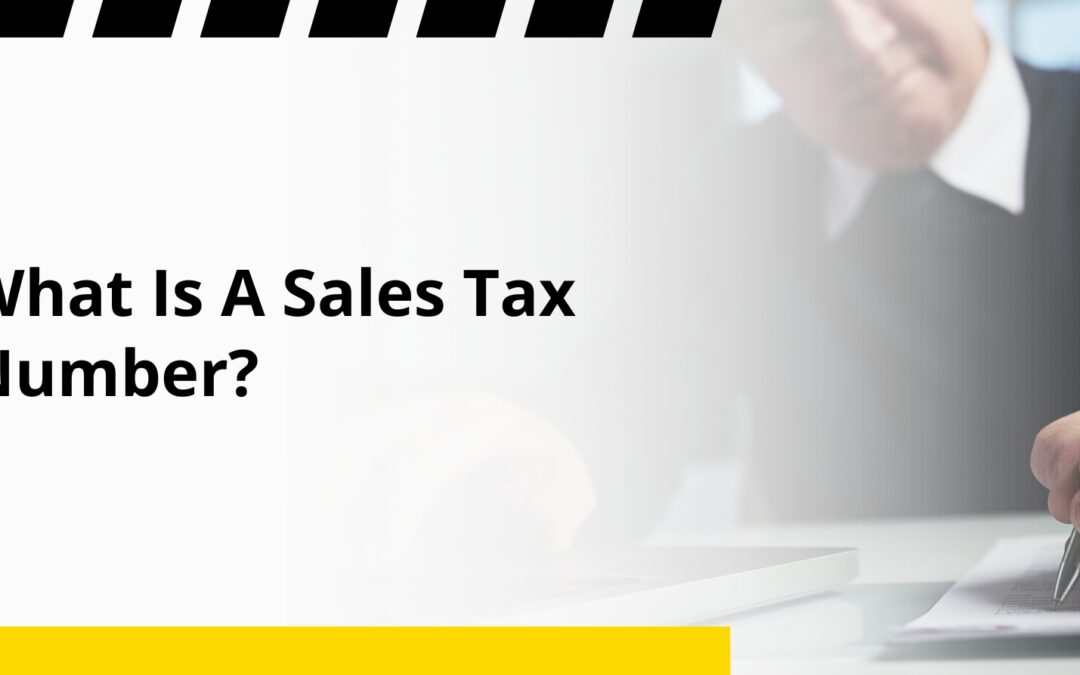 What Is A Sales Tax Number?