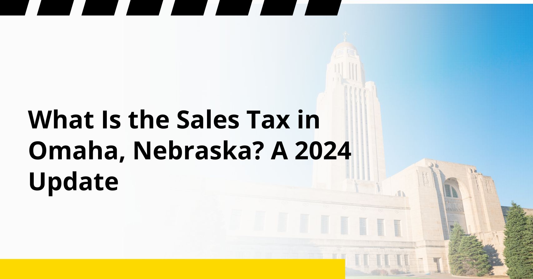 What Is the Sales Tax in Omaha, Nebraska? A 2024 Update what is the sales tax in omaha nebraska