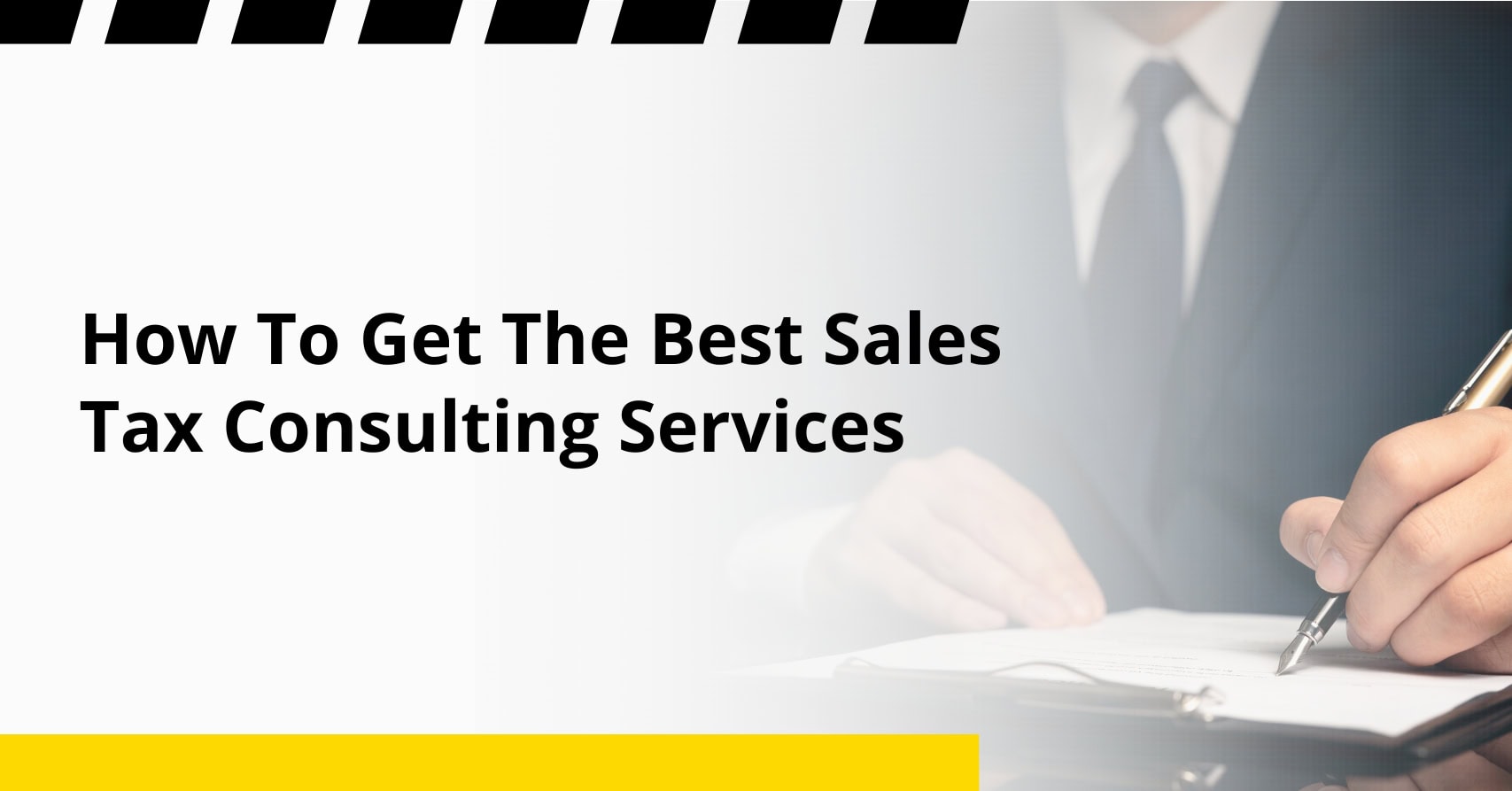 How To Get The Best Sales Tax Consulting Services Sales Tax Consulting Services
