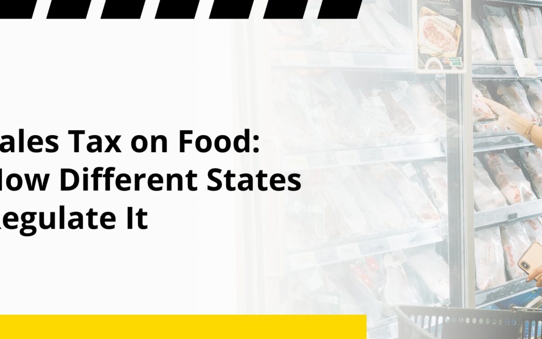 Sales Tax on Food: How Different States Regulate It