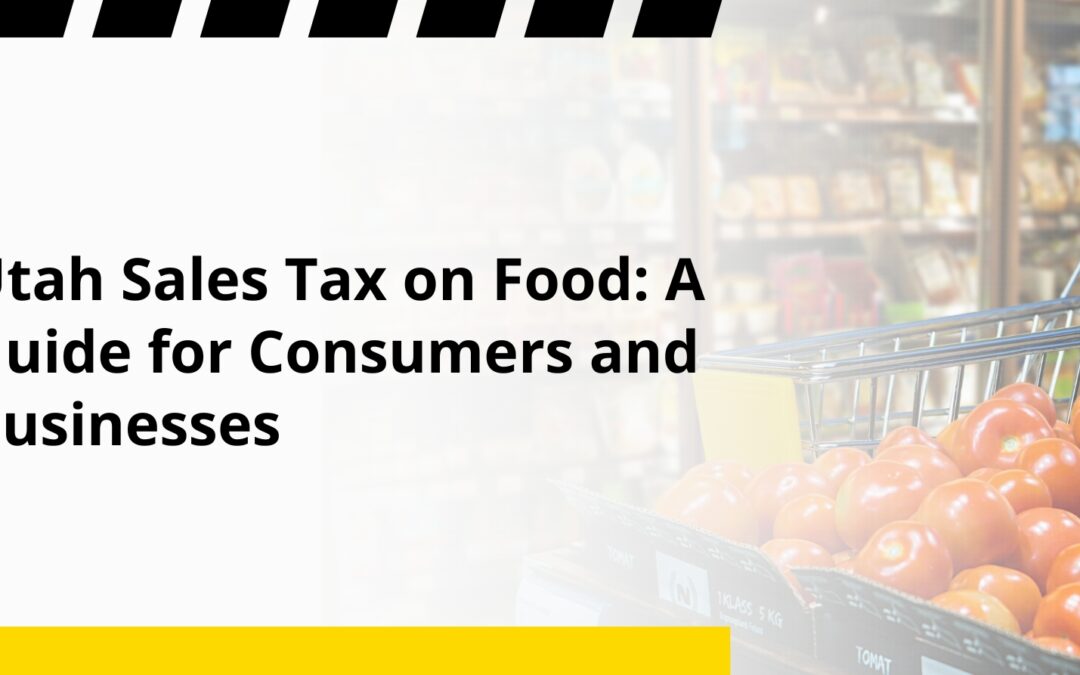 Utah Sales Tax on Food: A Guide for Consumers and Businesses