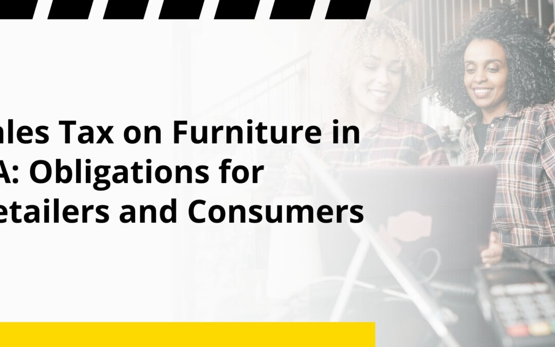 Sales Tax on Furniture in PA: Obligations for Retailers and Consumers