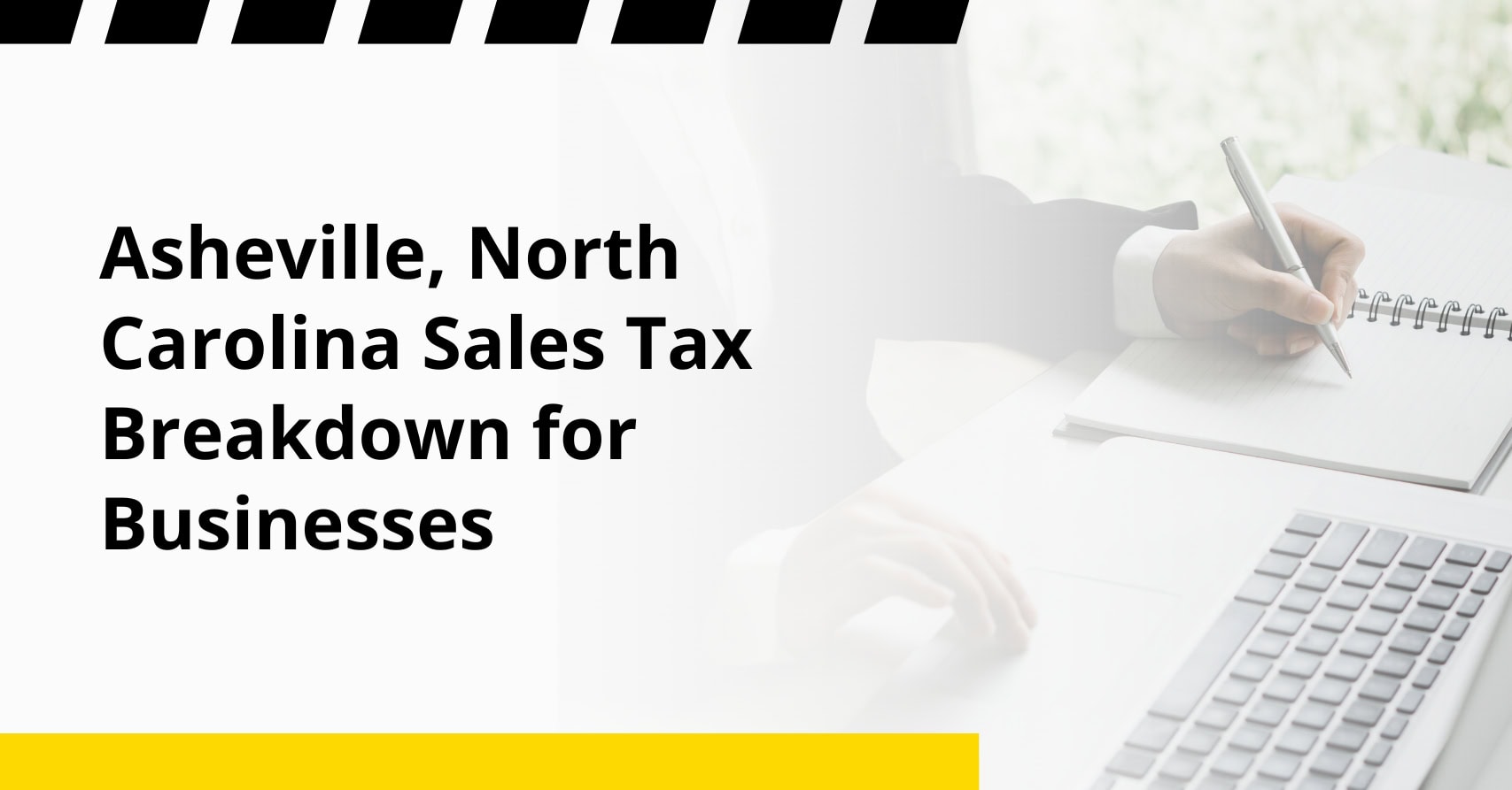 Asheville, North Carolina Sales Tax Breakdown for Businesses