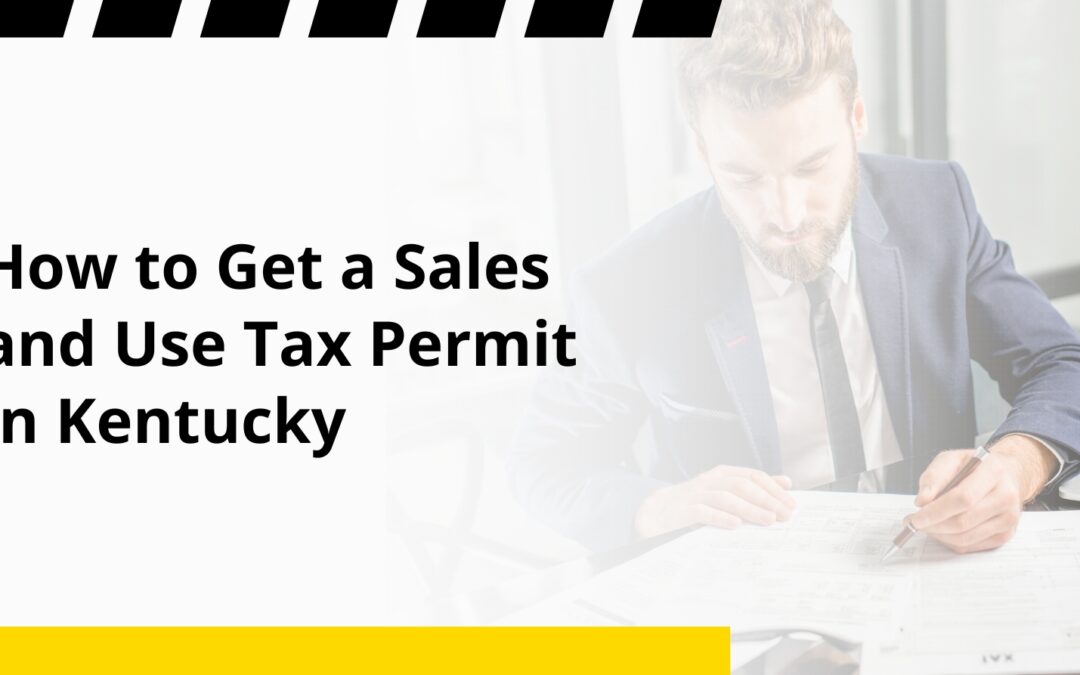 How to Get a Sales and Use Tax Permit in Kentucky