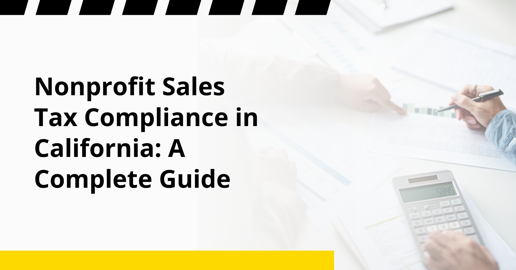Nonprofit Sales Tax Compliance in California: A Complete Guide