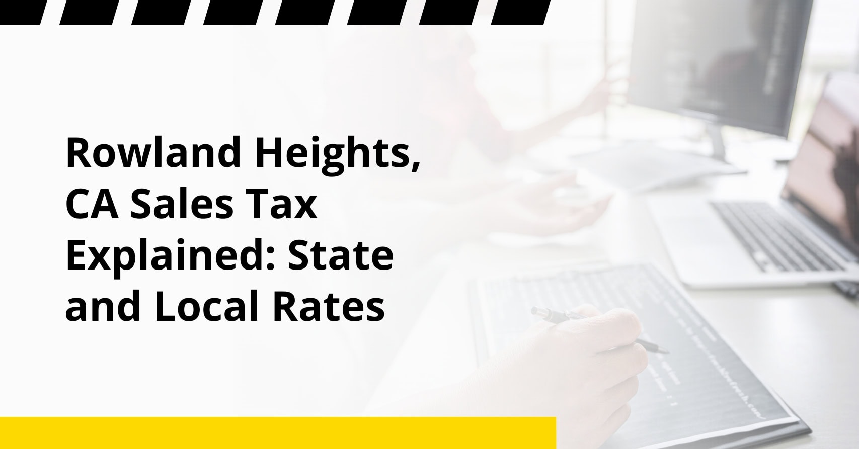Rowland Heights, CA Sales Tax Explained: State and Local Rates
