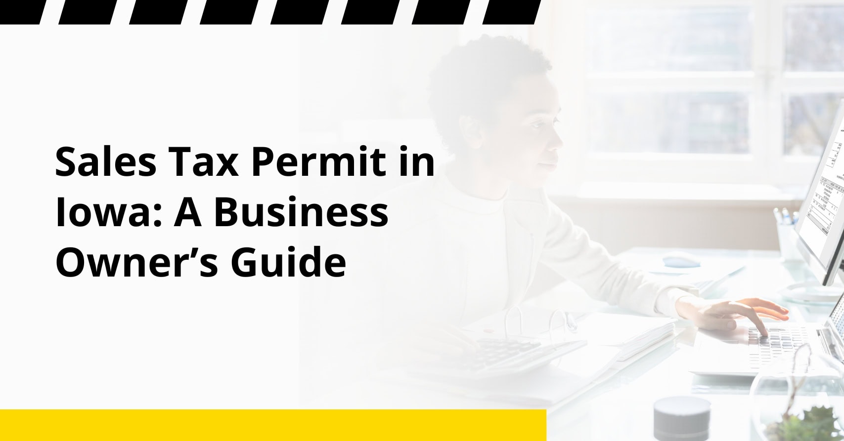 Sales Tax Permit in Iowa: A Business Owner’s Guide