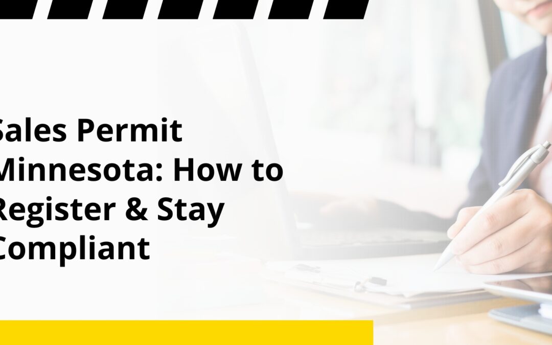 Sales Permit Minnesota: How to Register & Stay Compliant