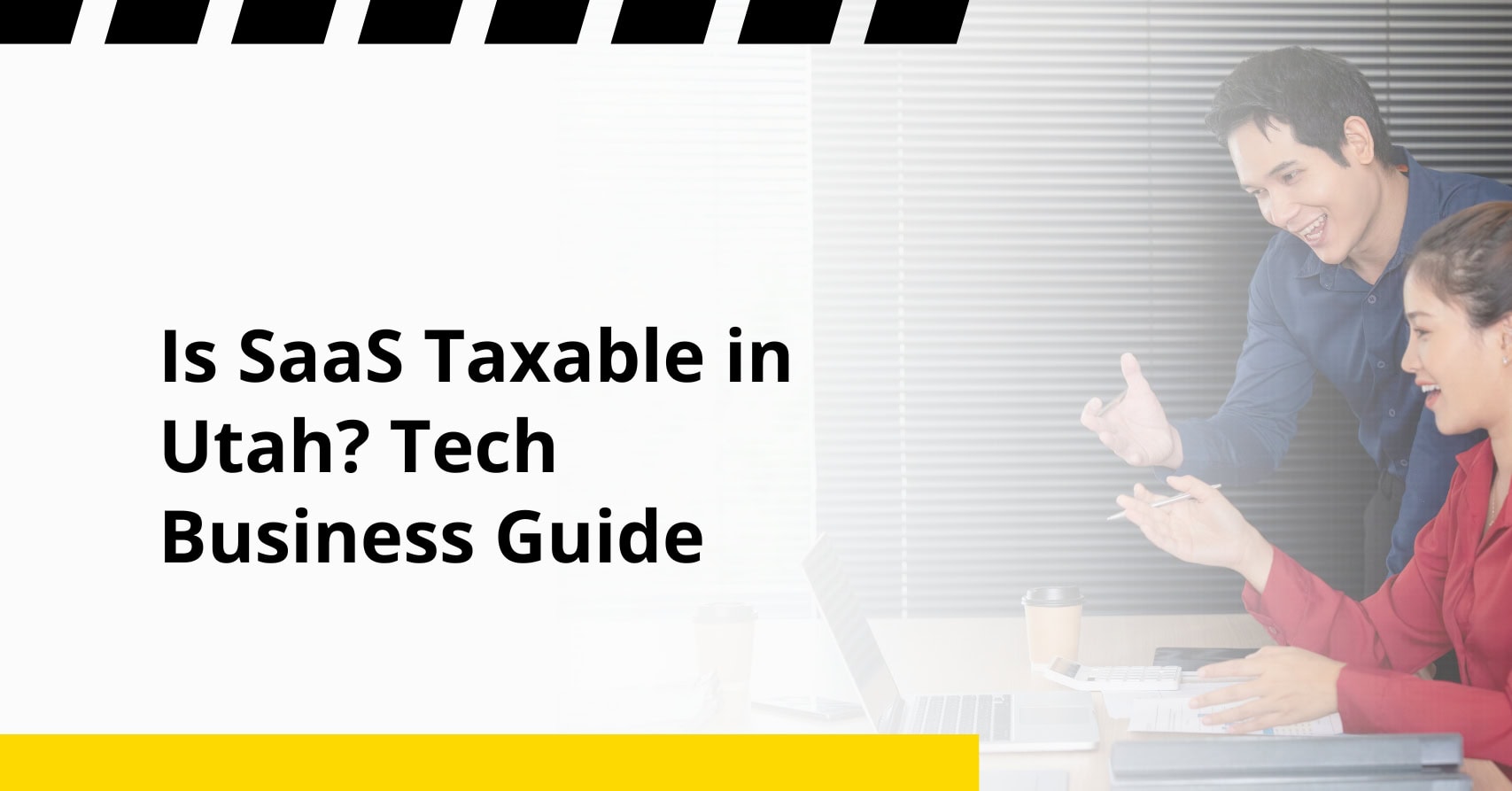 Is SaaS Taxable in Utah? Tech Business Guide