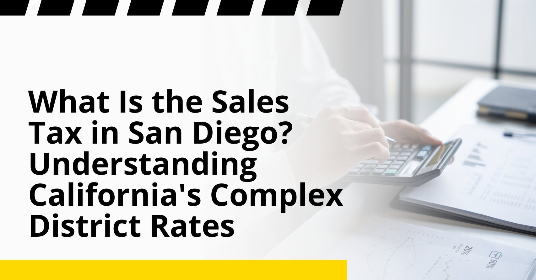 What Is the Sales Tax in San Diego? Understanding California's Complex District Rates