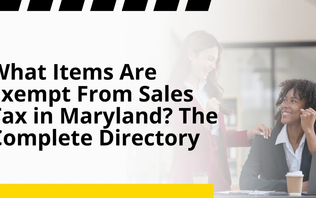 What Items Are Exempt From Sales Tax in Maryland? The Complete Directory