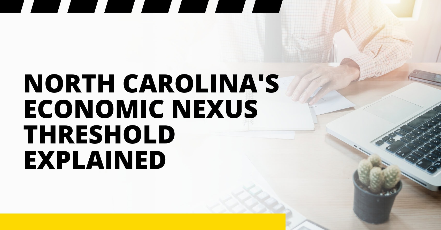 North Carolina’s Economic Nexus Threshold Explained North Carolina's Economic Nexus Threshold Explained