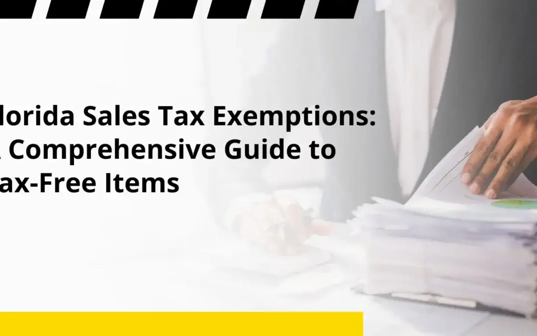 Florida Sales Tax Exemptions: A Comprehensive Guide to Tax-Free Items