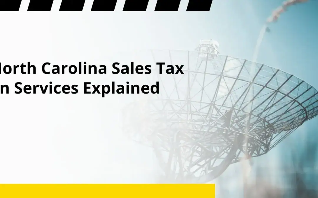 North Carolina Sales Tax on Services Explained