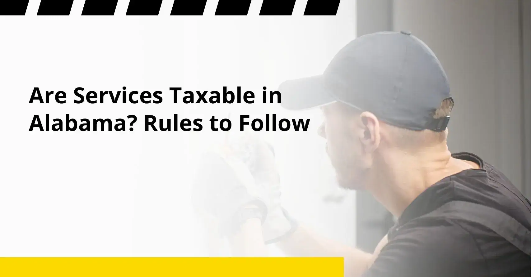 Are Services Taxable in Alabama? Rules to Follow are services taxable in alabama
