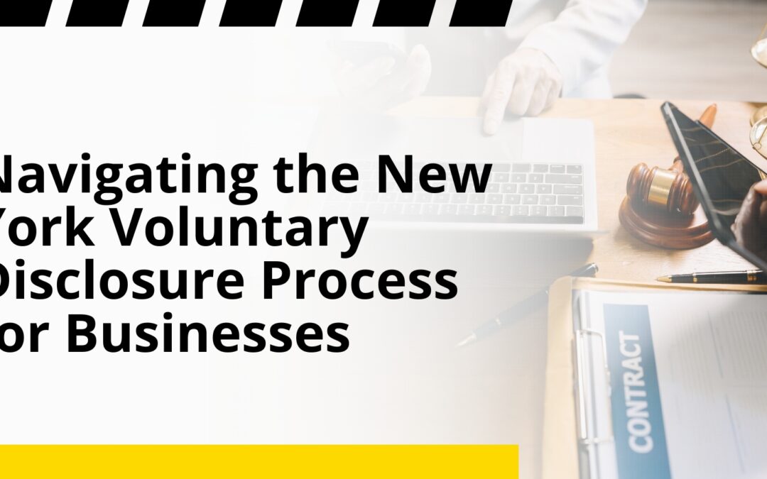 Navigating the New York Voluntary Disclosure Process for Businesses