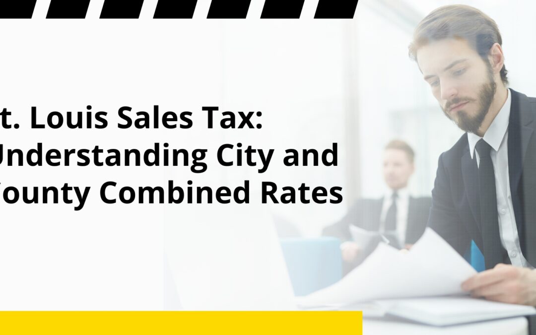 St. Louis Sales Tax: Understanding City and County Combined Rates