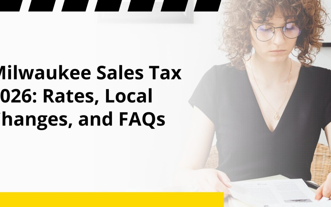 Milwaukee Sales Tax 2026: Rates, Local Changes, and FAQs